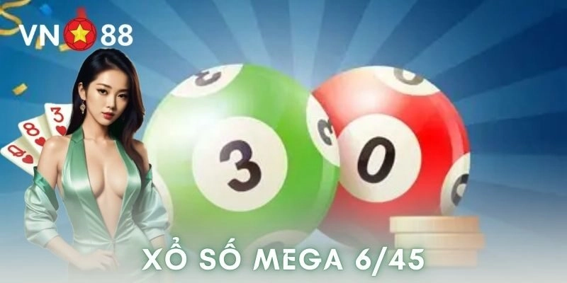 Xổ số mega 6/45 VN88